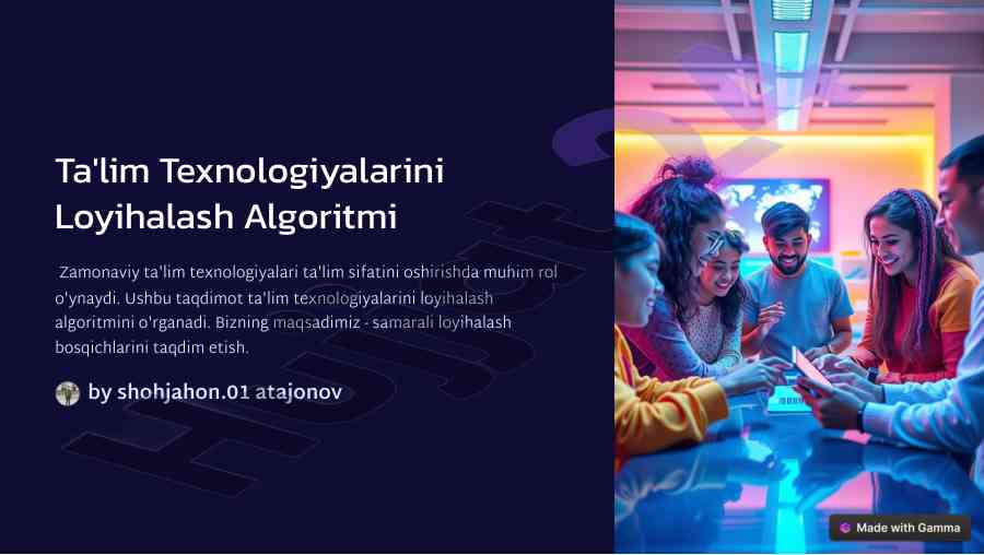 Zamonaviy ta'lim texnologiyalarini loyihalash algoritmi