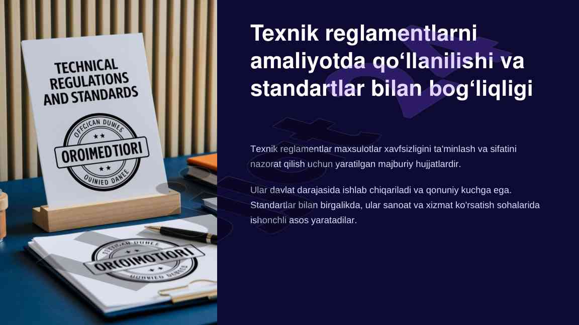 Texnik reglamentlar va standartlar bilan bog‘liqligi