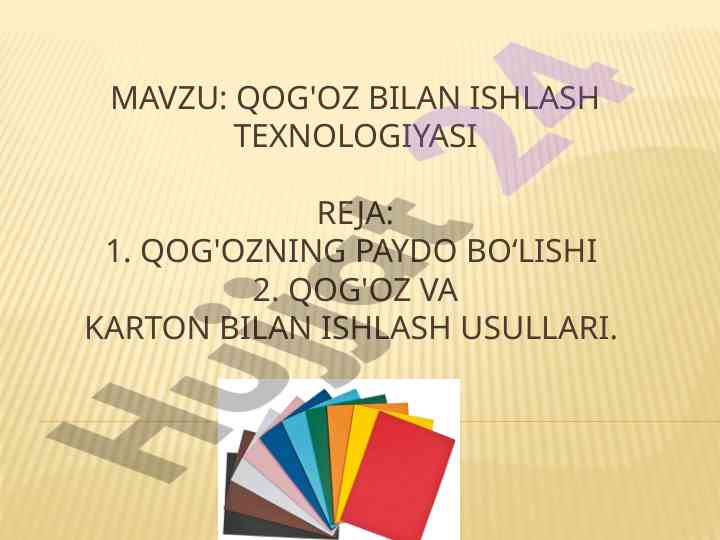 Qog'oz bilan ishlash texnologiyasi tahlili
