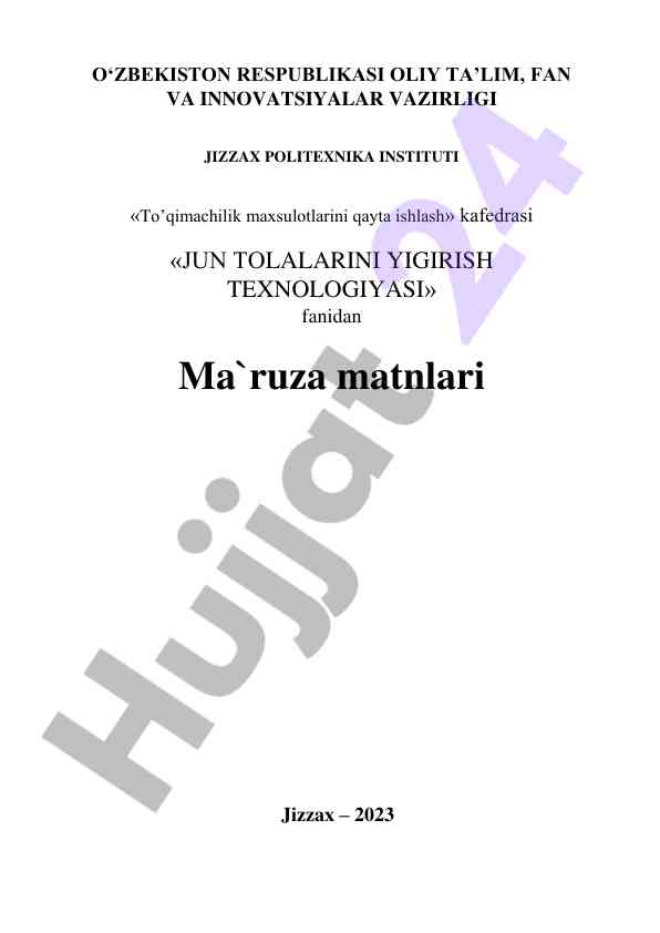 Jun tolalarini yigirish texnologiyasi ma'ruzalari