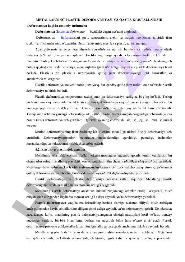 Metallarning plastik deformatsiyasi va qayta kristallanishi