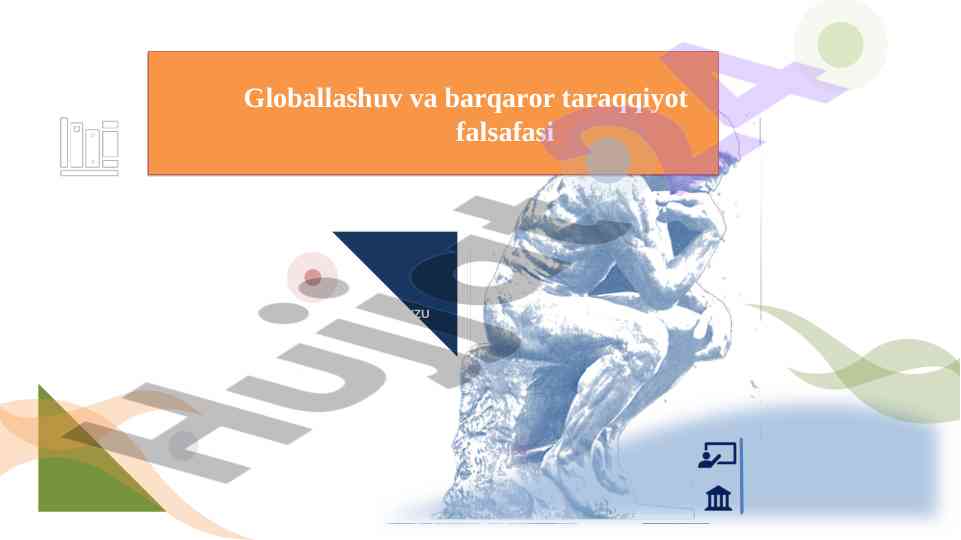 Globallashuv va barqaror taraqqiyot falsafasi