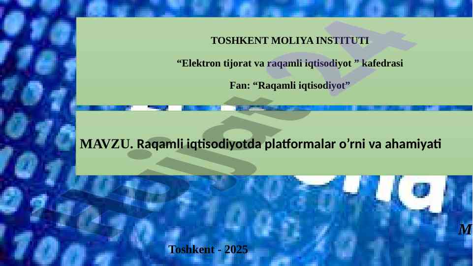 Raqamli iqtisodiyotda platformalar o’rni va ahamiyati
