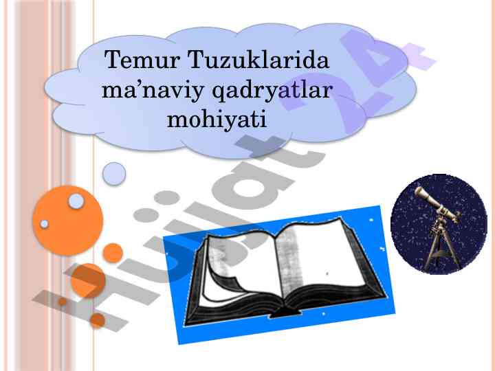 Temur tuzuklari ma'naviy qadriyatlar mohiyati