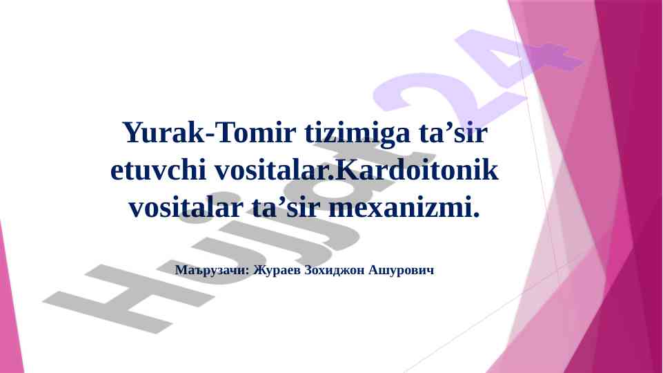 Yurak-tomir tizimiga ta’sir etuvchi vositalar
