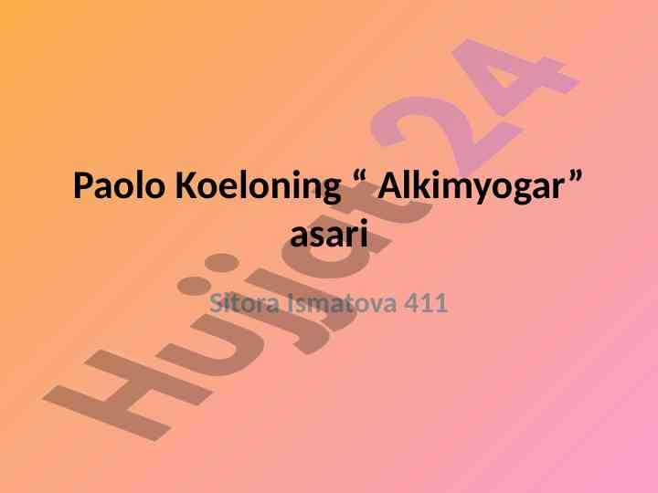 Alkimyogar asarining falsafiy tematik tahlili
