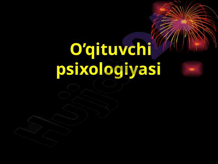 O’qituvchi psixologiyasi va ta’lim tizimidagi o’zgarishlar