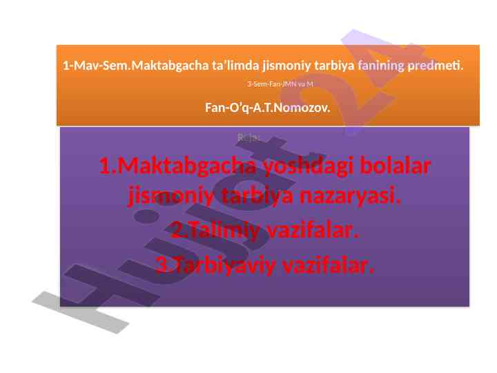 Maktabgacha ta’limda jismoniy tarbiya fanining predmeti
