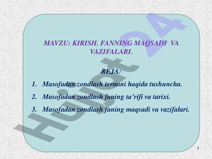 Masofadan zondlash fani tarixi va maqsadlari