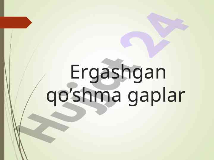 Ergashgan qo’shma gaplar va bosh gaplar tahlili
