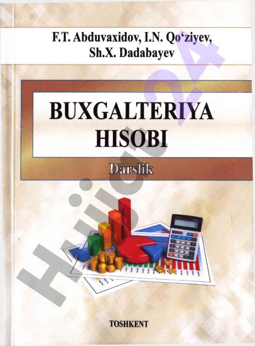 Buxgalteriya hisobi darsligi - nazariy va amaliy mashqlar