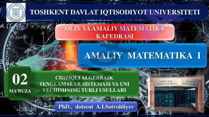Chiziqli algebraik tenglamalar va usullari