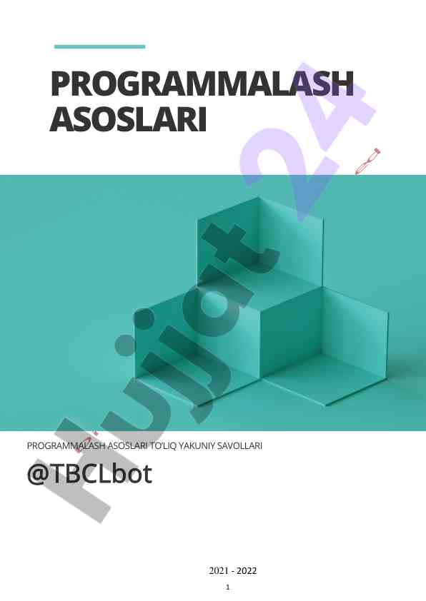 Programmalash asoslari yakuniy nazorat savollari