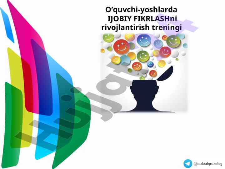 Ijobiy fikrlash treningi yoshlar uchun