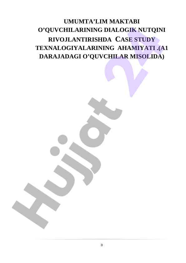 Dialogik Nutq Rivojlantirishda Case Study Ahmiyati