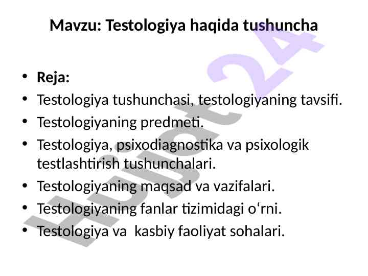 Testologiya tushunchasi va psixologik testlashtirish
