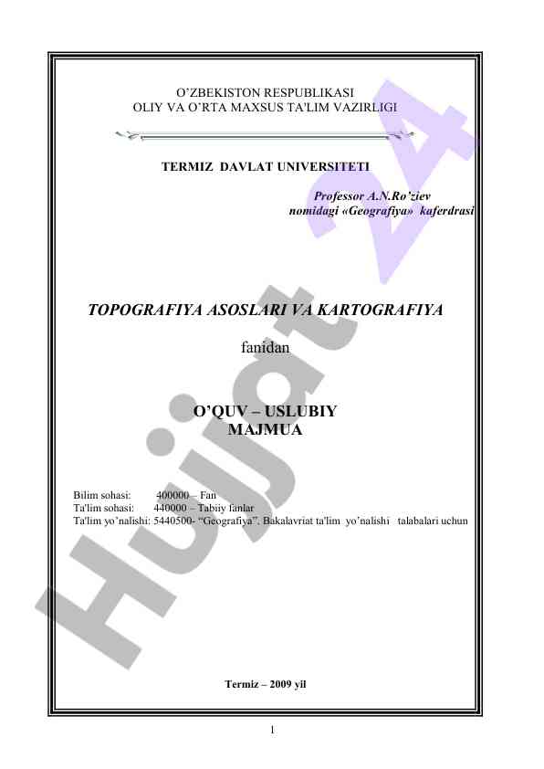 Topografiya asoslari va kartografiya o‘quv-uslubiy majmua