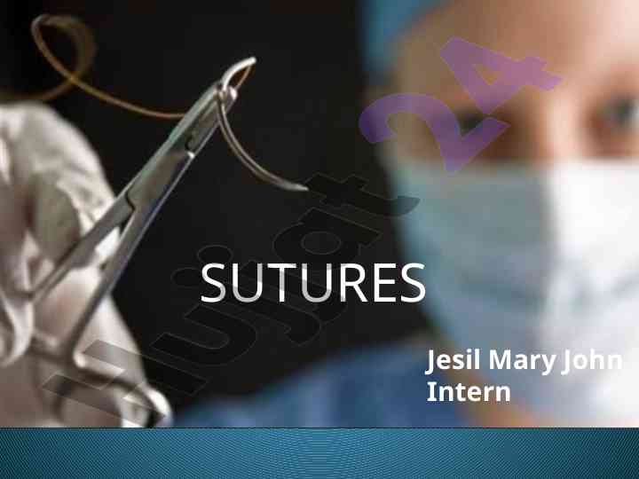 Understanding suture materials and their applications