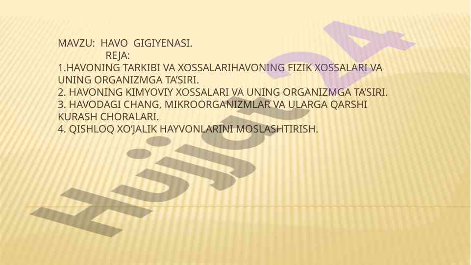 Havo gigiyenasi va uning organizmga ta’siri