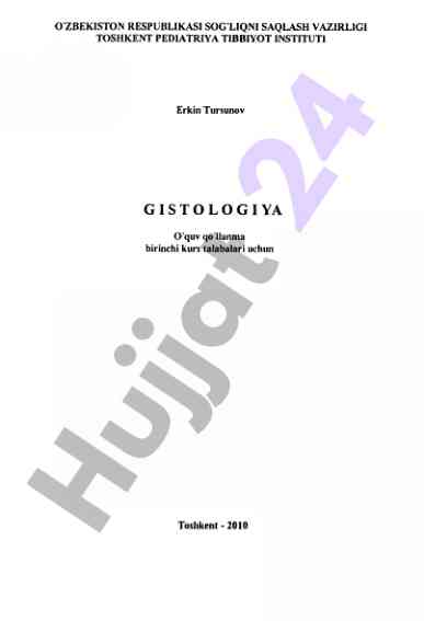 Gistologiya o'quv qo'llanmasi birinchi kurs uchun