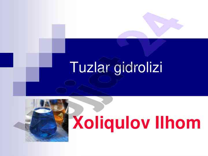 Tuzlar gidrolizi tushunchasi va turlari