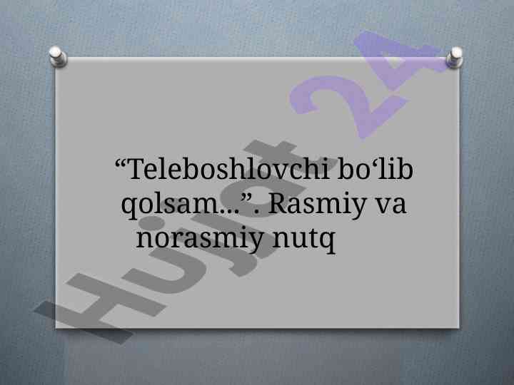 Rasmiy va norasmiy nutq dars rejasi