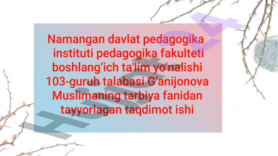 Tarbiyachi o‘qituvchi va o‘quvchining o‘zaro hamkorligi