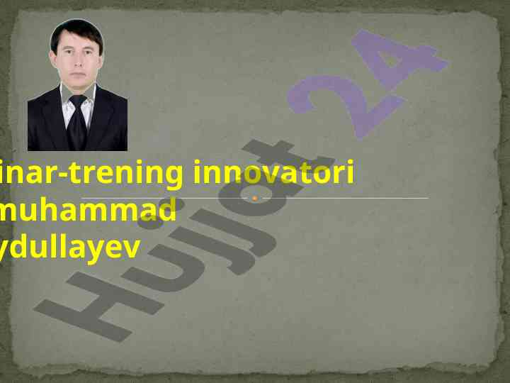 Interfaol usullardan foydalanish seminar-trening