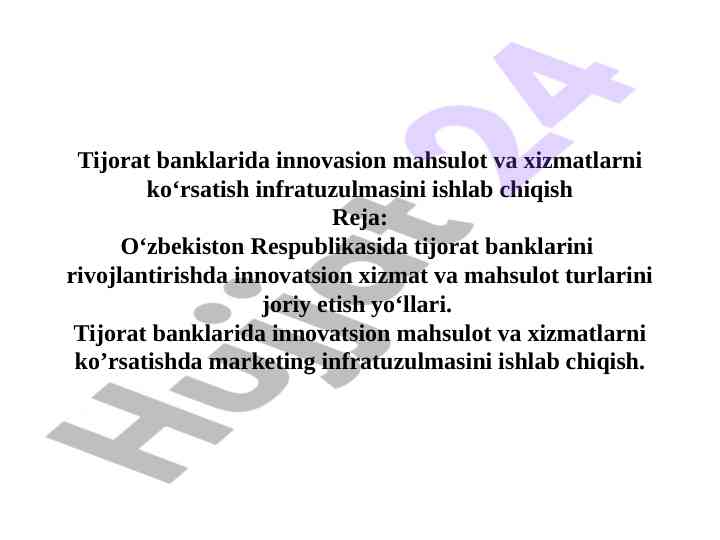 Innovatsion mahsulotlar va xizmatlar tijorat banklarida