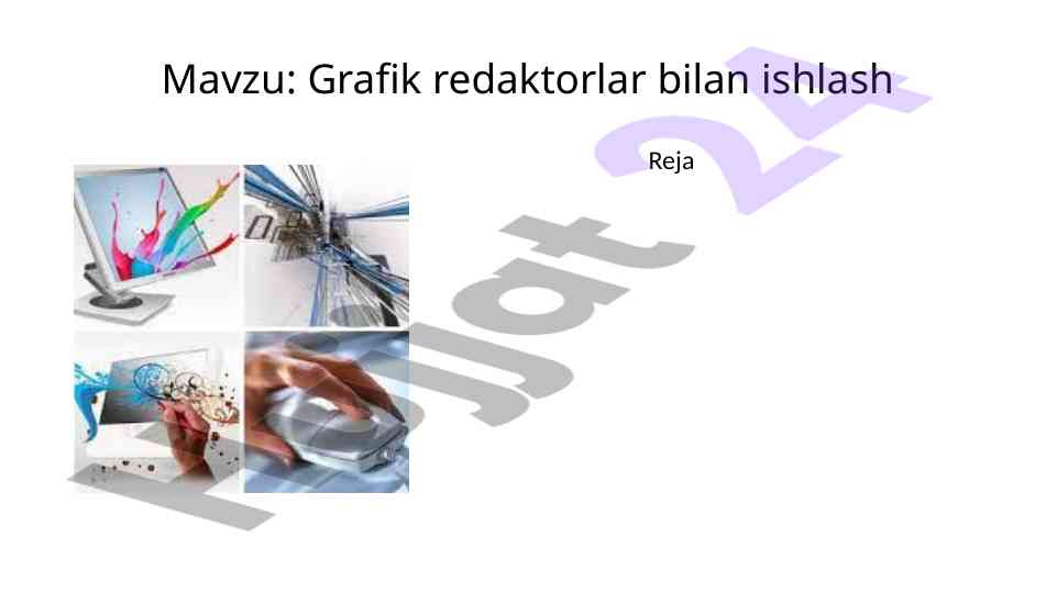Grafik muharrirlar bilan ishlash usullari