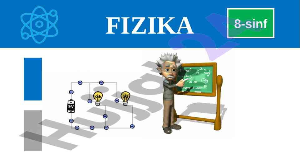 Fizika 8-sinf o‘tkazgich qarshiligi va elektr toki