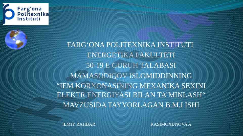 Iem korxonasining mexanika sexini elektr energiya bilan ta'minlash