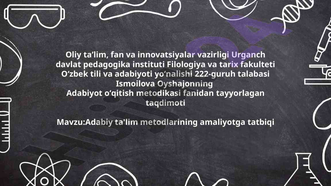 Adabiy Ta'lim Metodlarining Amaliyotga Tatbiqi