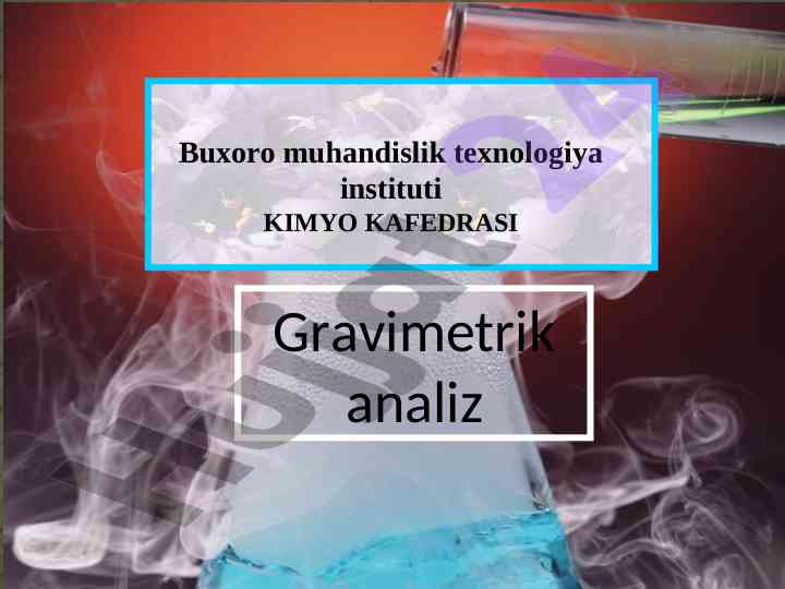 Gravimetrik analiz usullari bilan tanishtirish
