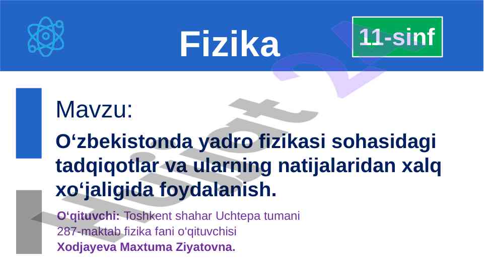 Yadro fizikasi sohasidagi tadqiqotlar o‘zbekistonda