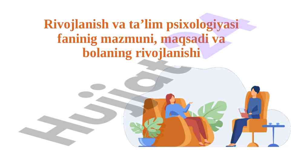 Rivojlanish va ta’lim psixologiyasi rejasi