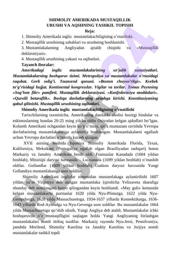 Shimoliy amerikada mustaqillik urushi va aqshning tashkil topishi