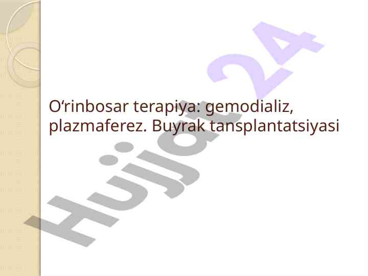 O‘rinbosar terapiya va buyrak transplantatsiyasi