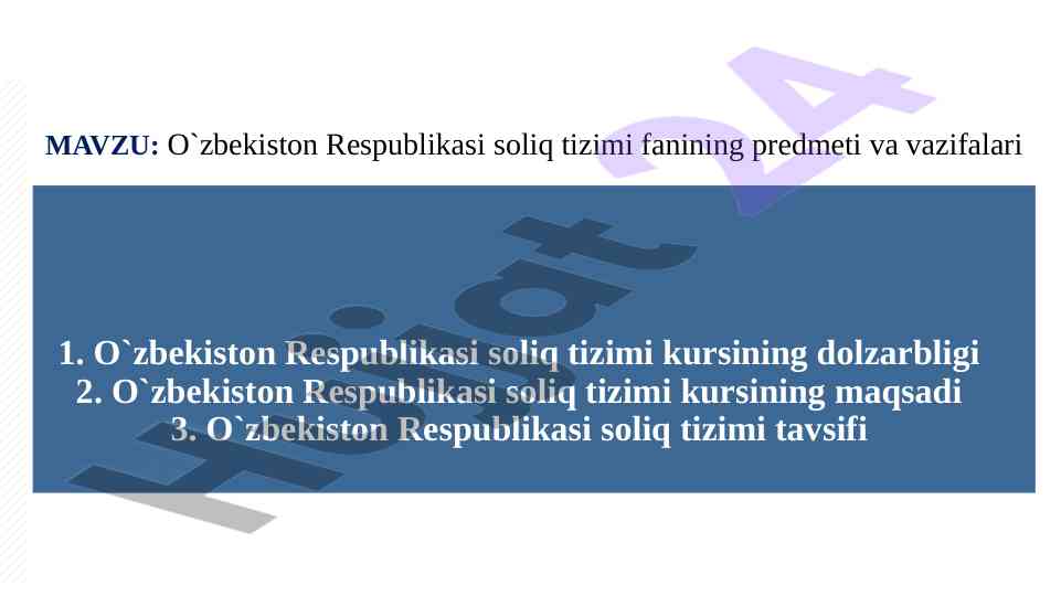 O‘zbekiston respublikasi soliq tizimi kursining dolzarbligi