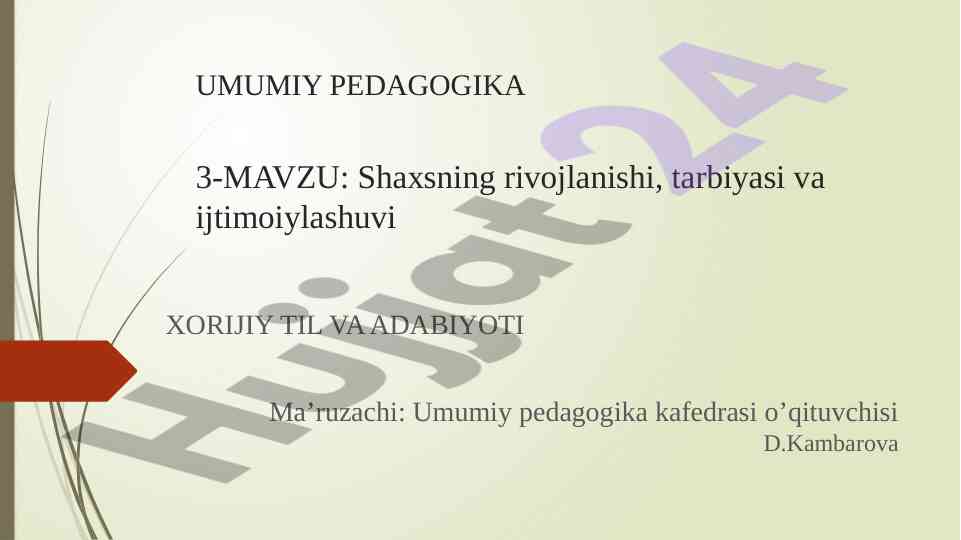Shaxsning rivojlanishi va tarbiyasi