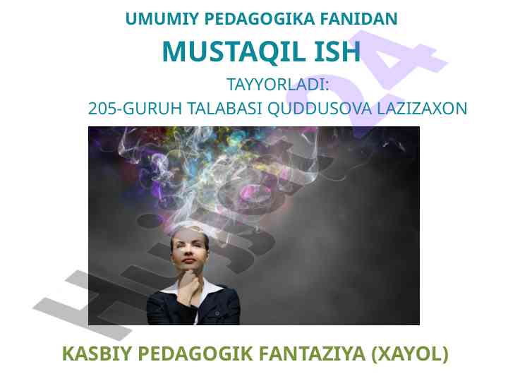 Pedagogik fantaziya va tasavvurni rivojlantirish