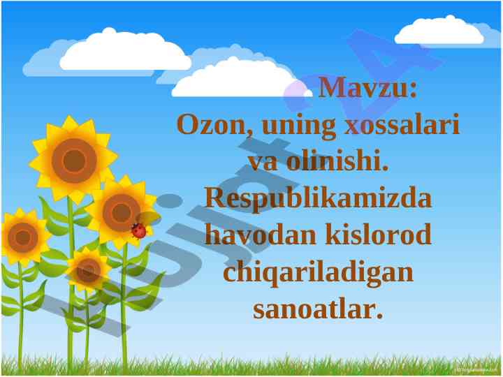 Ozon va uning xossalari olinishi bo‘yicha tahlil