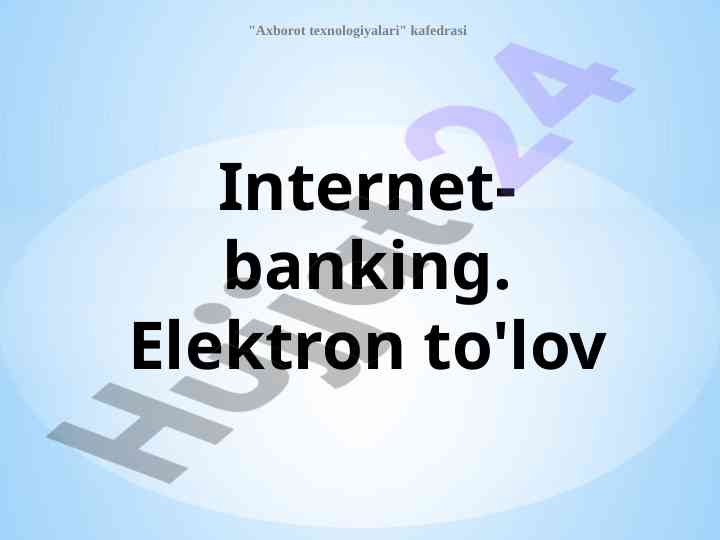Internet-banking va innovatsion to'lov tizimlari