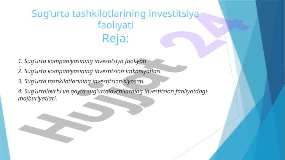 Sug’urta tashkilotlari investitsiya faoliyati