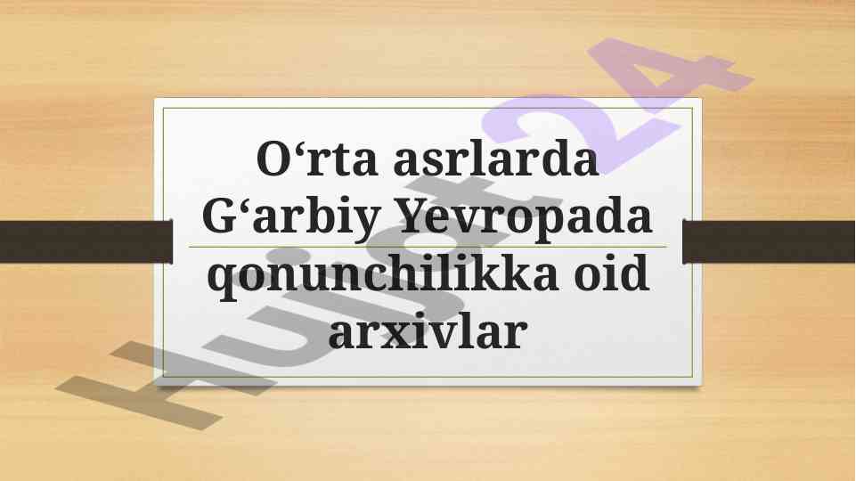G‘arbiy yevropada qonunchilik va feodal huquqi