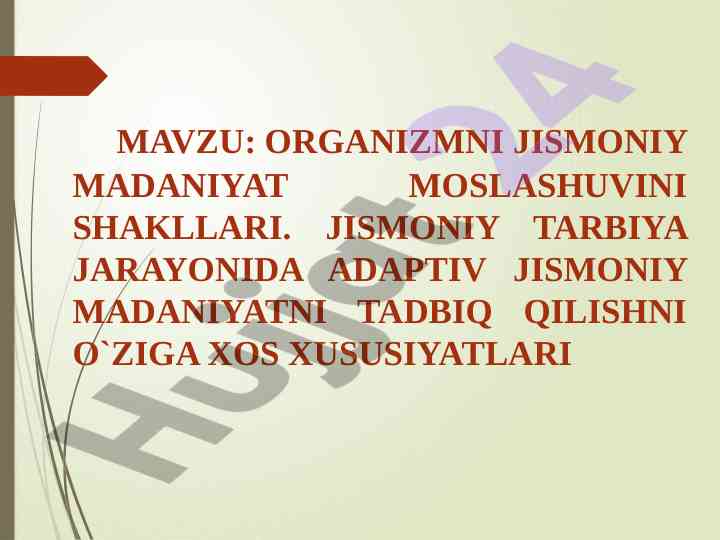 Organizmni jismoniy madaniyat moslashuvini shakllari