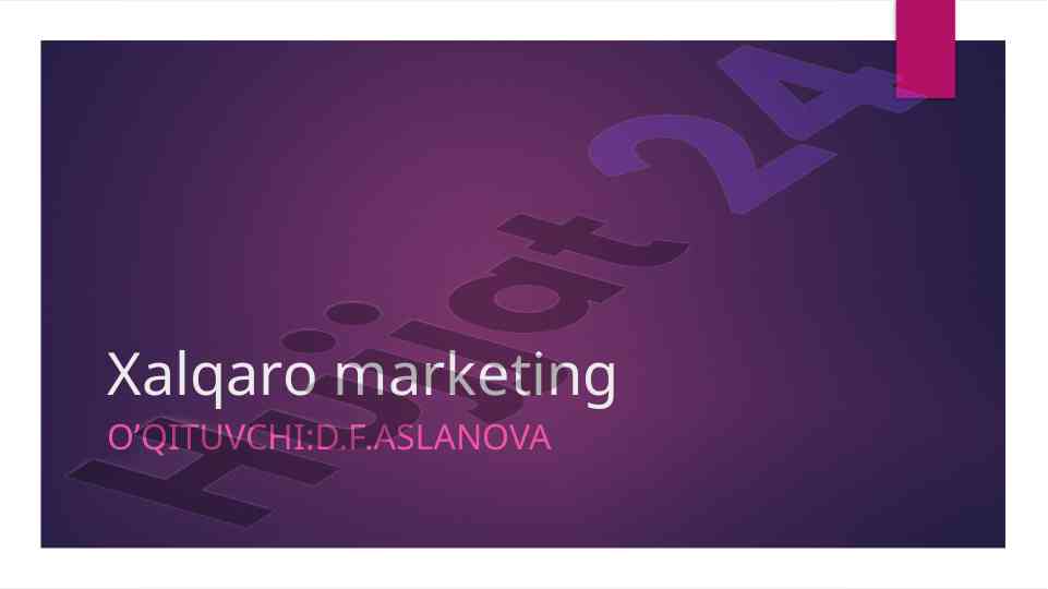 Xalqaro marketingda internet texnologiyalaridan foydalanish