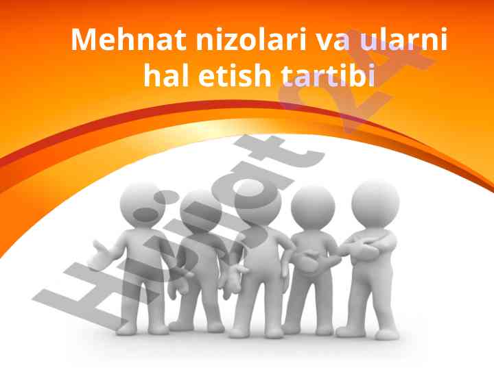 Mehnat nizolari va ularni hal etish tartibi