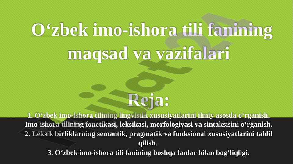 O‘zbek imo-ishora tili fanining maqsad va vazifalari