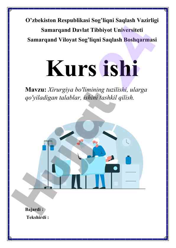 Xirurgiya bo'limining tuzilishi va tashkili